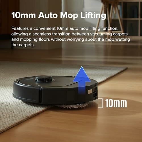 Robot vacuum with 10mm auto mop lifting feature on carpet.